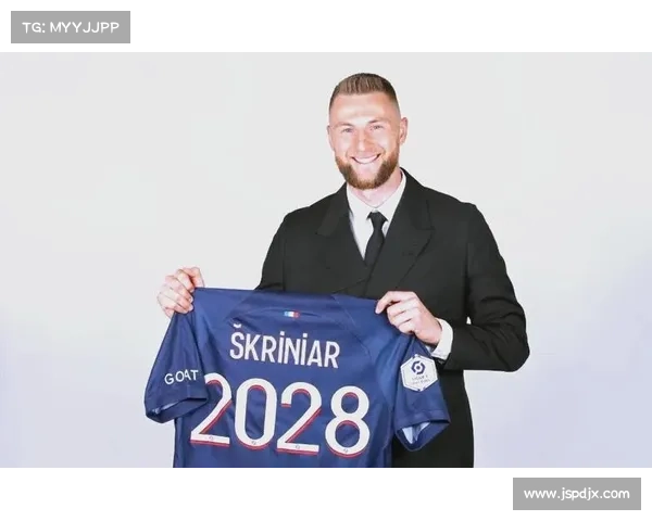 巴黎圣日耳曼迎来新援加盟球队阵容再添强力补充